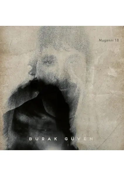 BURAK GÜVEN - MUGANNI 18 PLAK LP
