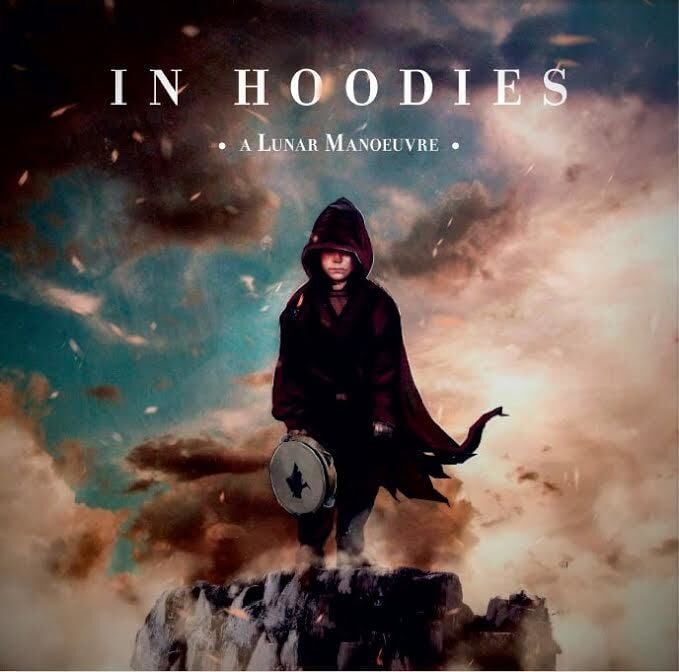 IN HOODIES - A LUNAR MANOEUVRE PLAK LP