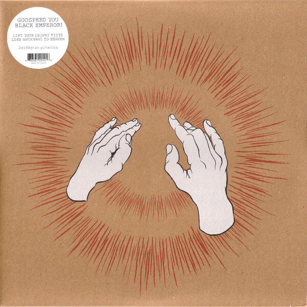 Godspeed You Black Emperor! – Lift Your Skinny Fists Like Antennas To Heaven - Plak