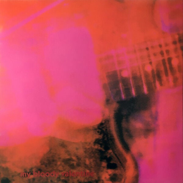 My Bloody Valentine – Loveless - Plak