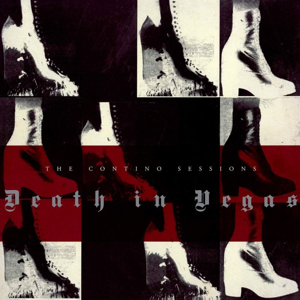 Death In Vegas – The Contino Sessions - Plak