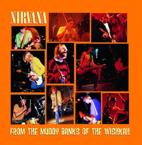 Nirvana - From The Muddy Banks Of The Wishkah - CD