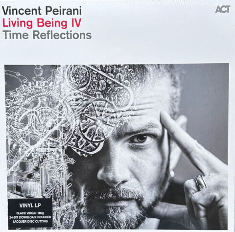 Vincent Peirani – Living Being IV - Time Reflections - Plak